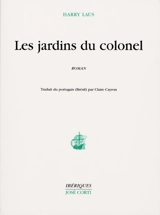 Les jardins du colonel - Harry Laus