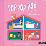 Pop.pop.pop : la maison - Géraldine Cosneau
