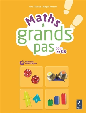 Maths à grands pas pour les GS - Yves Thomas
