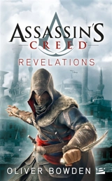 Assassin's creed. Vol. 4. Revelations - Oliver Bowden