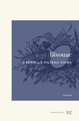 Bivouac - Gabrielle Filteau-Chiba