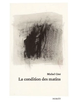 La condition des matins - Michel Cote