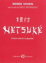 Netsuké : contes chinois et japonais - Paule Riversdale