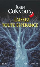 Laissez toute espérance - John Connolly