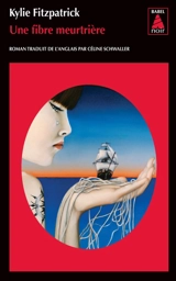 Une fibre meurtrière - Kylie Fitzpatrick