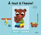 A tout à l'heure ! - Thierry Bedouet