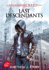 Last descendants : Assassin's creed. Vol. 1 - Matthew J. Kirby