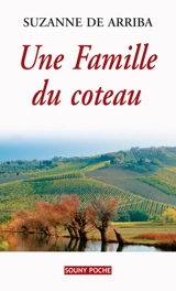 Une famille du coteau - Suzanne de Arriba