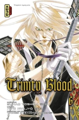 Trinity blood. Vol. 6 - Sunao Yoshida