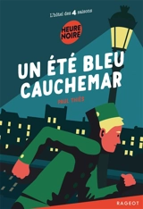 L'hôtel des 4 saisons. Un été bleu cauchemar - Paul Thiès