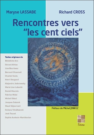 Rencontres vers Les cent ciels - Maryse Lassabe