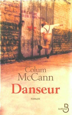 Danseur - Colum McCann