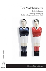 Les malchanceux - Bryan Stanley Johnson