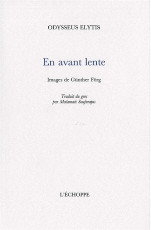 En avant lente - Odysseas Elytis