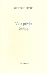 Voie privée - Odysseas Elytis