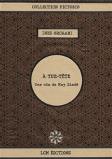 A tue-tête : une vie de May Ziadé - Inès Orchani