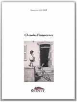 Chemin d'innocence - François Maubré