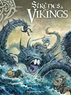 Sirènes & vikings. Le fléau des abysses - Françoise Ruscak