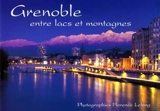 Grenoble, entre lacs et montagnes - Florence Lelong