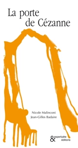 La porte de Cézanne - Nicole Malinconi