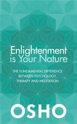 Enlightenment Is Your Nature - Osho