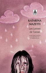 Les larmes de Tarzan - Katarina Mazetti