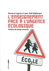 L'enseignement face à l'urgence écologique - Bernard Legros