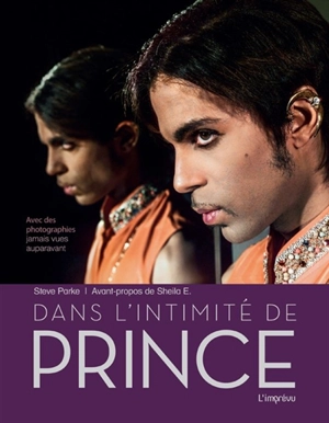 Dans l'intimité de Prince - Steve Parke