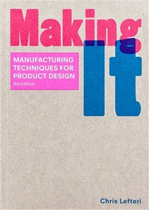 Making It (Third Edition) - Chris Lefteri