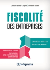 Fiscalité des entreprises : rappels de cours, exemples, cas d'application commentés - Christine Bannel-Chapron