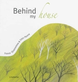 Behind my house - France Quatromme