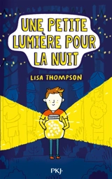 Une petite lumière pour la nuit - Lisa Thompson