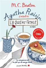 Agatha Raisin enquête. Vol. 1. La quiche fatale - M.C. Beaton