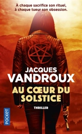 Au coeur du solstice - Jacques Vandroux