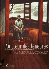 Au coeur des ténèbres - Stéphane Miquel