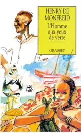 L'homme aux yeux de verre - Henry de Monfreid