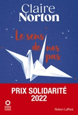Le sens de nos pas - Claire Norton