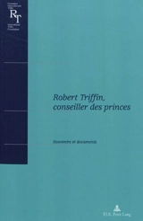 Robert Triffin, conseiller des princes : souvenirs et documents - Robert Triffin