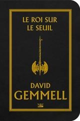 Le roi sur le seuil - David Gemmell