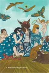 William Shakespeare × Marcel Dzama A Midsummer Night’s Dream - William Shakespeare