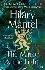 The Mirror and the Light Vol. 3 - Hilary Mantel