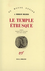 Le temple étrusque - Juan Rodolfo Wilcock