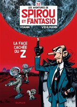 Les aventures de Spirou et Fantasio. Vol. 52. La face cachée du Z - Fabien Vehlmann