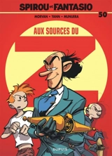Spirou et Fantasio. Vol. 50. Aux sources du Z - Jean-David Morvan