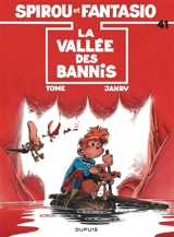 Spirou et Fantasio. Vol. 41. La Vallée des bannis - Philippe Tome