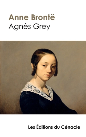 Agnès Grey (édition de référence) - Bronte, Anne