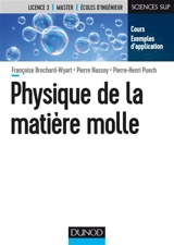 Physique de la matière molle - Françoise Brochard-Wyart