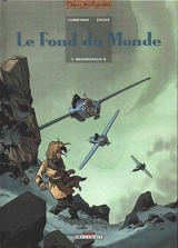 Le fond du monde. Vol. 1. Mademoiselle H - Corbeyran