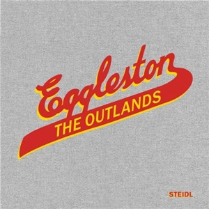 William Eggleston The Outlands - William Eggleston