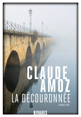 La Découronnée - Claude Amoz